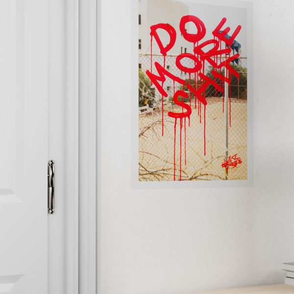 do more shit | Poster